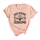 Best Moms Get Promoted To Grandma
