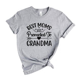 Best Moms Get Promoted To Grandma
