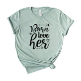 Born to love her