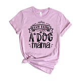 Busy being a dog mama