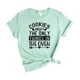 Cookies aren't the only things in the oven