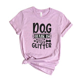 Dog Hair Is My Glitter