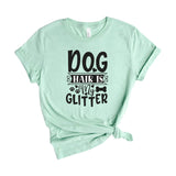 Dog Hair Is My Glitter