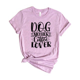 Dog mother coffee lover