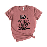Dog Mother Wine Lover