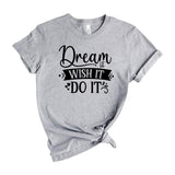 Dream It Wish It Do It