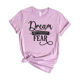 Dream without fear