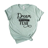 Dream without fear