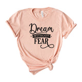 Dream without fear