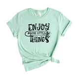 Enjoy The Little Things