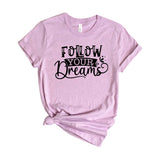 Follow Your Dreams
