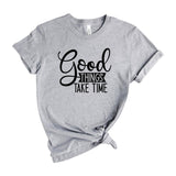 Good Things Take Time