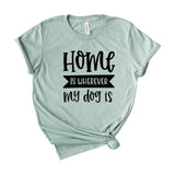 Home Is Where my dogs