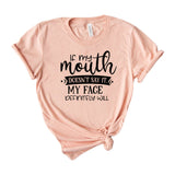 If my mouth doesn't say it my face definitely will