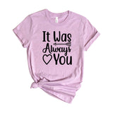 It was always you 1
