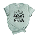 Let your dreams be your wings