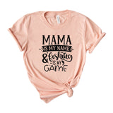 Mama Is My Name & Fishing Is My Game
