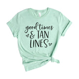 Good times and Tan Lines