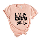Nacho Average Teacher