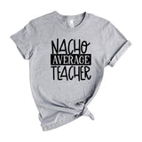 Nacho Average Teacher