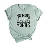 No more wine for 9 months