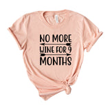 No more wine for 9 months