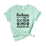 Rocking the dog mom and teacher life