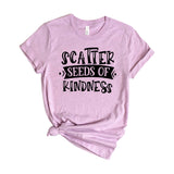 Scatter seeds of kindness