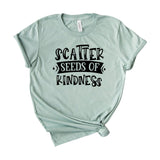 Scatter seeds of kindness