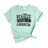 Scatter seeds of kindness