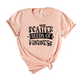 Scatter seeds of kindness
