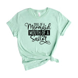 Soul of a mermaid mouth of a sailor