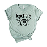 Teachers Gonna Teach