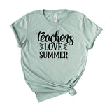 Teachers Love Summer