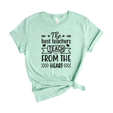 The best teachers teach from the heart 1
