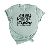The best teachers teach from the heart