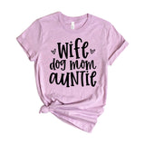 wife dog mom auntie