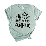 wife dog mom auntie