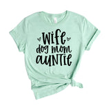 Wife dog mom auntie