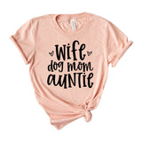 Wife dog mom auntie