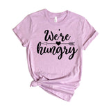 We are hungry