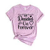 We decided on forever
