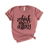Whisk Me Away