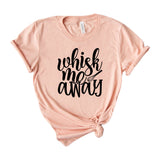 Whisk Me Away