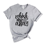 Whisk Me Away
