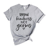 Spread kindness not germs