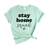 Stay home squad