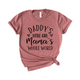 Daddy's little girl mama's whole world