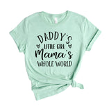 Daddy's little girl mama's whole world