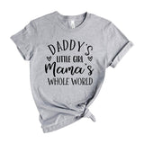 Daddy's little girl mama's whole world